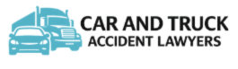 CAR AND TRUCK ACCIDENT LAWYERS